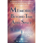 Memories Beyond Time and Space - Paperback