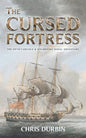 The Cursed Fortress: The Fifth Carlisle & Holbrooke Naval Adventure - Paperback