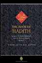 The Book of Hadith: Sayings of the Prophet Muhammad from the Mishkat Al Masabih - Paperback