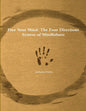 Free Your Mind: The Four Directions System of Mindfulness - Paperback