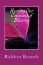 Healing Our Covenant of Blessing: In Messiah Yeshua - Paperback