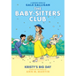 Kristy's Big Day: A Graphic Novel (the Baby-Sitters Club #6): Volume 6 - Hardcover