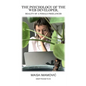 The Psychology of the Web Developer: Reality of a Female Freelancer - Paperback