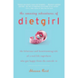 The Amazing Adventures of Dietgirl - Paperback