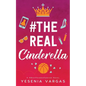 #TheRealCinderella - Paperback