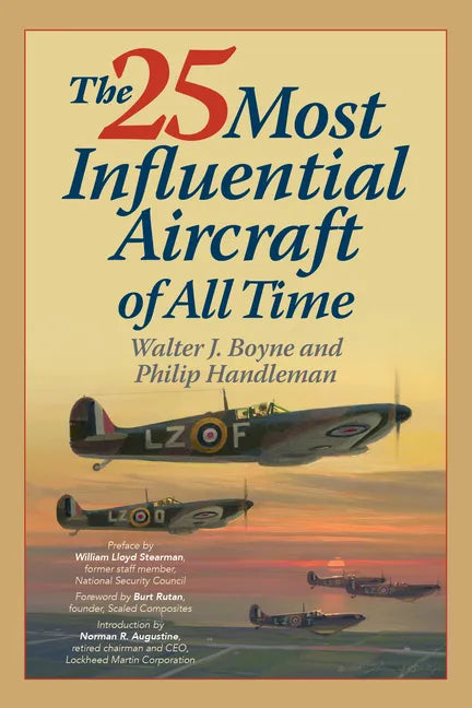 The 25 Most Influential Aircraft of All Time - Paperback