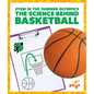 The Science Behind Basketball - Hardcover