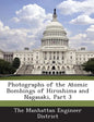 Photographs of the Atomic Bombings of Hiroshima and Nagasaki, Part 3 - Paperback