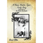 A Hanna, Heastie, Tynes Family Story - Paperback