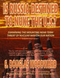 Is Russia Destined to Nuke the U.S.?: Examining the Growing Near-term Threat of Nuclear War on Our Nation - Paperback
