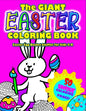 The GIANT EASTER COLORING BOOK: Easter Egg Basket Stuffer for 4-8: Awesome Big Book of Easter Coloring Fun - 50 unique Easter designs to color: Cute B - Paperback