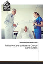 Palliative Care Booklet for Critical Care Nurses - Paperback