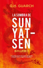Sombra de Sun Yat-Sen, La - Paperback