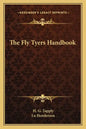 The Fly Tyers Handbook - Paperback