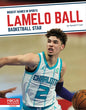 Lamelo Ball: Basketball Star - Paperback