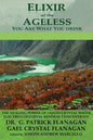 Elixir of the Ageless: You Are What You Drink - Paperback