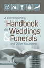 A Contemporary Handbook for Weddings & Funerals and Other Occasions: Revised and Updated - Paperback