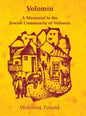 Volomin; a Memorial to the Jewish Community of Volomin (Wolomin, Poland) - Hardcover