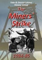 The Miners` Strike 1984-85 - Paperback