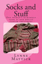 Socks and Stuff: One woman's humorous look at her breast cancer treatment - Paperback