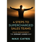4 Steps to Supercharged Sales Teams - Paperback