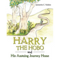 Harry the Hobo and His Amazing Journey Home - Paperback