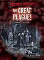 The Great Plague!: London, 1665-1666 - Library Binding