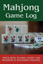 Mahjong Game Log: Track Wins, Scores, Hands, and Progress in Tile-Based Mahjong - Paperback