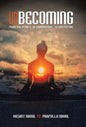 Unbecoming: From the Visible, to Experiential, to Existential - Hardcover
