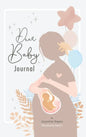 Dear Baby Journal - Hardcover
