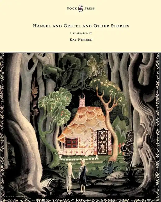 Hansel and Gretel and Other Stories by the Brothers Grimm - Illustrated by Kay Nielsen - Hardcover
