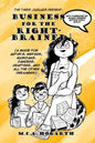 Business for the Right-Brained: (A Guide for Artists, Writers, Musicians, Dancer, Crafters, and all the other Dreamers) - Paperback