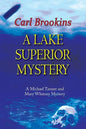 A Lake Superior Mystery - Paperback