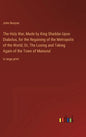 The Holy War, Made by King Shaddai Upon Diabolus, for the Regaining of the Metropolis of the World; Or, The Losing and Taking Again of the Town of Man - Hardcover