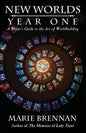New Worlds, Year One: A Writer's Guide to the Art of Worldbuilding - Paperback