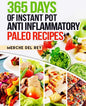 365 Days of Instant Pot Anti Inflammatory Paleo Recipes - Paperback