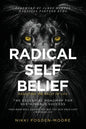 Radical Self Belief: #Adulting The Rally Of Life - The Essential Roadmap for Sustainable Success - Paperback