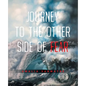Journey to the Other Side of Fear - Paperback