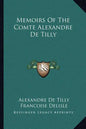 Memoirs of the Comte Alexandre de Tilly - Paperback