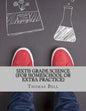Sixth Grade Science (For Homeschool or Extra Practice) - Paperback
