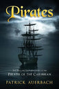 Pirates: The True and Surprising Story of the Pirates of the Caribbean - Paperback