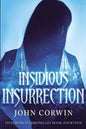 Insidious Insurrection: Overworld Chronicles Book Fourteen - Paperback