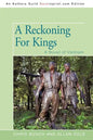 A Reckoning For Kings: A Novel of Vietnam - Paperback