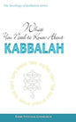 What You Need to Know About Kabbalah - Hardcover