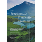 The Freedom and Prosperity Equation - Paperback