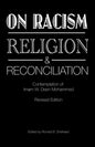 On Racism, Religion & Reconciliation: Contemplation of Imam W. Deen Mohammed - Paperback