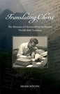 Translating Christ: The Memoirs of Herman Peter Aschmann, Wycliffe Bible Translator - Paperback