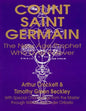 Count Saint Germain - The New Age Prophet Who Lives Forever - Paperback