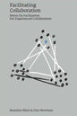 Facilitating Collaboration: Notes on Facilitation for Experienced Collaborators - Paperback