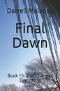 Final Dawn: Book 15: This Changes Everything - Paperback
